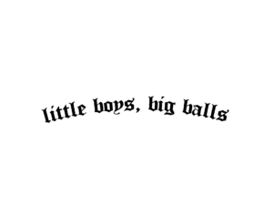 Baner little boys big balls